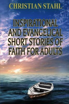 Libro Inspirational And Evangelical Short Stories Of Fait...