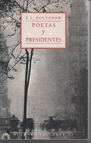 Poetas Y Presidentes, De Doctorow, E.l.. Editorial Aleph, Tapa Tapa Blanda En Español