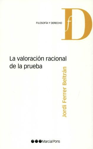 Libro Valoración Racional De La Prueba, La