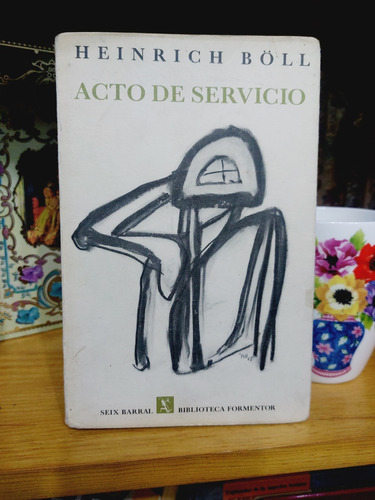 Acto De Servicio Heinrich Boll