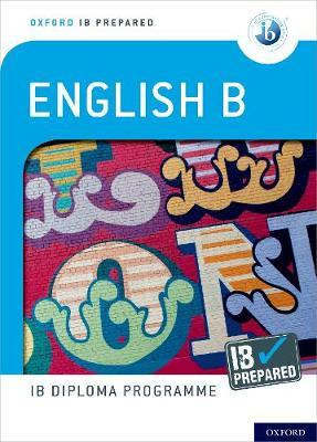 Libro Oxford Ib Diploma Programme: Ib Prepared: English B...