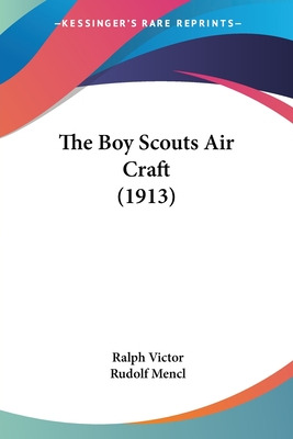 Libro The Boy Scouts Air Craft (1913) - Victor, Ralph