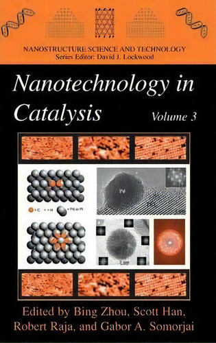 Nanotechnology In Catalysis 3, De Bing Zhou. Editorial Springer Verlag New York Inc, Tapa Dura En Inglés