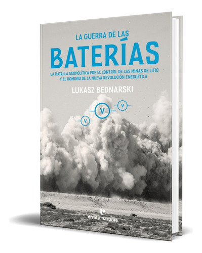 Libro La Guerra De Las Baterías [ Lukasz Bednarski] Original