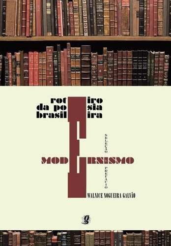Livro Roteiro Da Poesia Brasileira - Modernismo