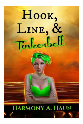 Libro: Hook, Line Y Tinkerbell
