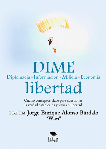 Libro Dime Libertad - Alonso Bãºrdalo, Jorge Enrique