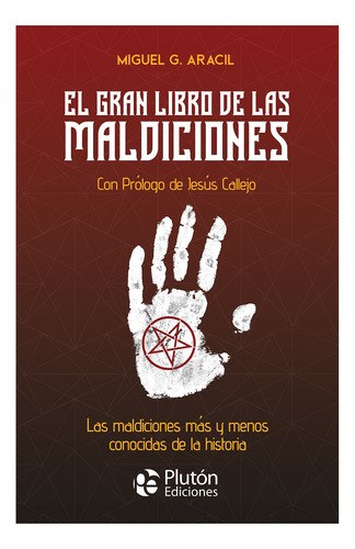 Libro: El Gran Libro De Las Maldiciones / Miguel G. Aracil