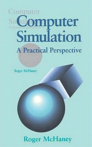 Computer Simulation, De Roger Mchaney. Editorial Elsevier Science Publishing Co Inc, Tapa Dura En Inglés