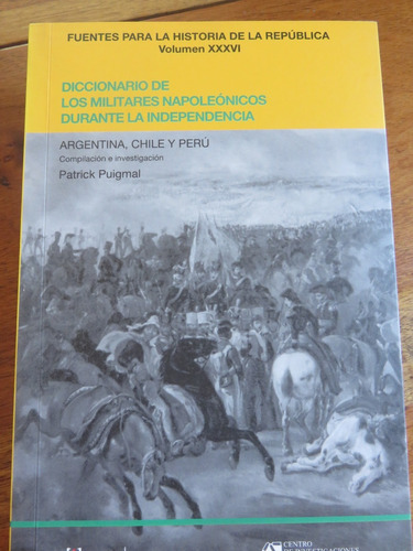 Diccionario Militares Napoleónicos Independencia Chile Perú