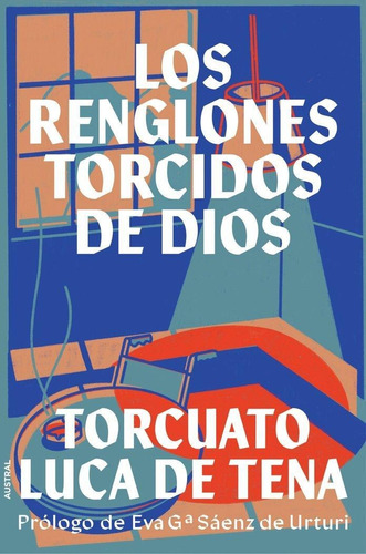 Los Renglones Torcidos De Dios / Torcuato Luca De Tena