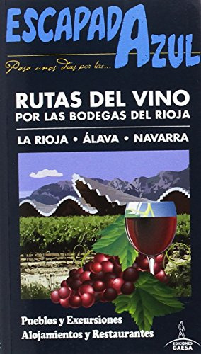 Rutas Del Vino Por Las Bodegas Del Rioja 2016 - Vv Aa 