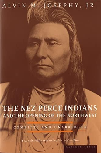 Libro: The Nez Perce Indians And The Opening Of The Heritage