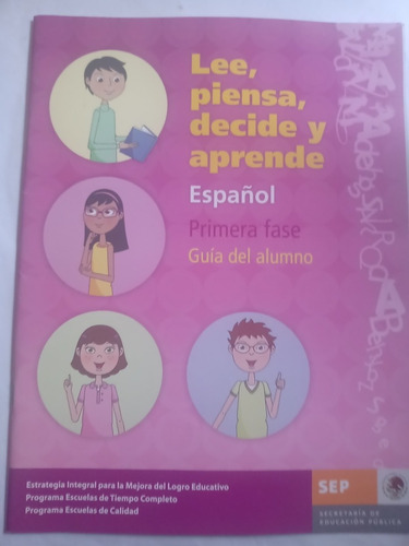 Lee Piensa Y Decide Sep Español Primera Fase Alumno