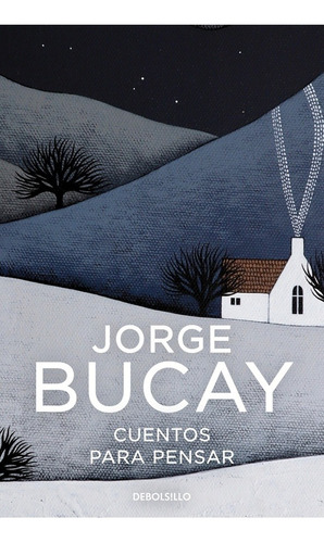 Jorge Bucay - Cuentos Para Pensar