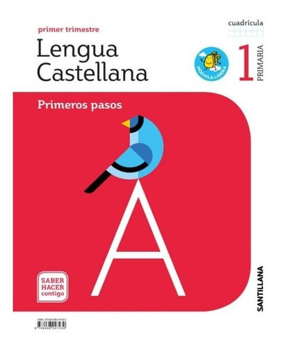 LENGUA PRIMEROS PASOS CUADRICULA MOCHILA LIGERA 1 PRIMARIA SABER HACER CONTIGO, de Varios autores. Editorial Santillana Educación, S.L., tapa blanda en español