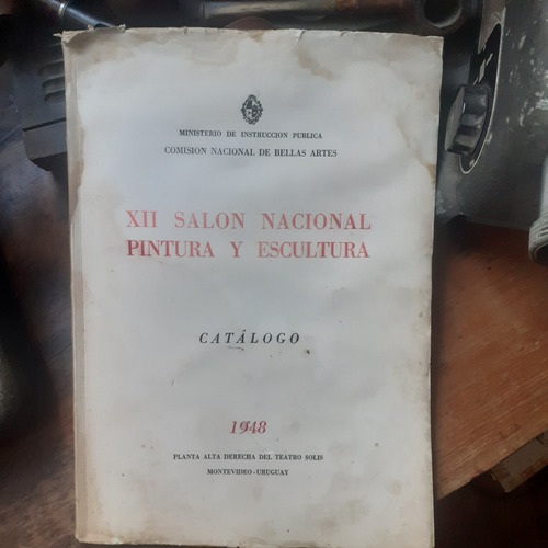 Xii Catálogo Salón Nacional Pintura Y Escultura 1948