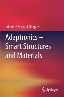 Libro Adaptronics - Smart Structures And Materials - Joha...