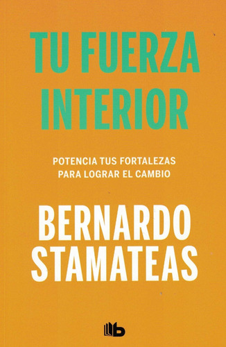 Libro Tu Fuerza Interior - Stamateas, Bernardo