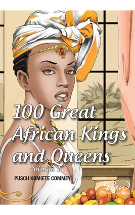 Libro 100 Great African Kings And Queens ( Volume 1 ): Co...