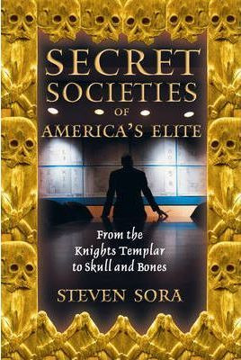 Libro Secret Societies Of America's Elite : From The Knig...