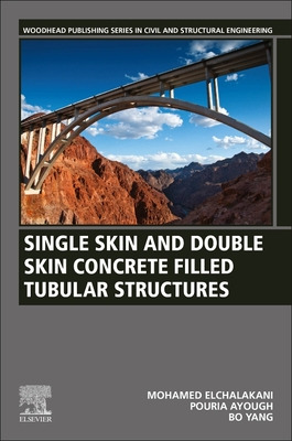 Libro Single Skin And Double Skin Concrete Filled Tubular...