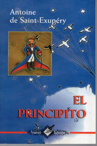 Libro El Principito Atoine De Saint-exupéry