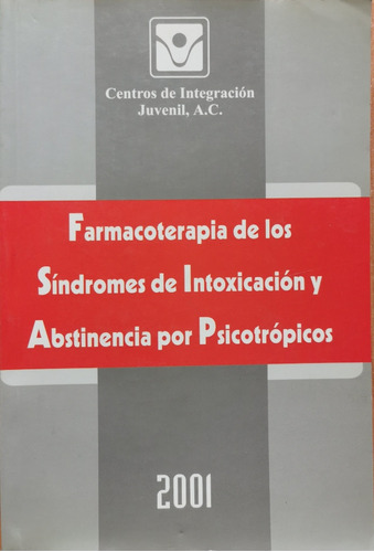 Farmacoterapia De Los Síndromes De Intoxicación Y Abst.