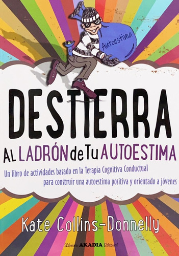 Collins-donnelly Destierra Al Ladrón De Tu Autoestima Noveda