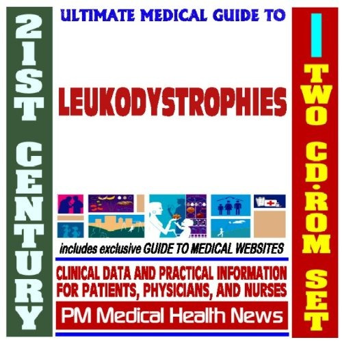 21st Century Ultimate Medical Guide To Leukodystrophies  Aut