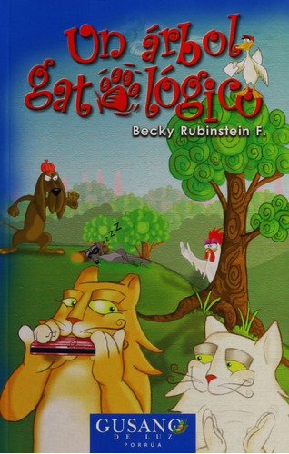 Un Árbol Gatológico, De Becky Rubinstein. Editorial Porrúa México, Edición 1, 2016 En Español