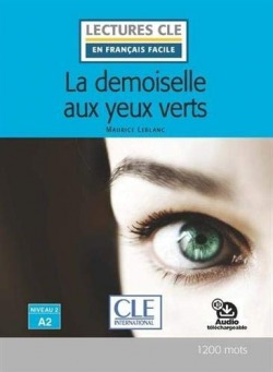 Arsene Lupin. Demoiselle Aux Yeux Verts A2 Balzac, Honore De