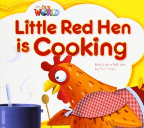 Little Red Hen Is Cooking Our World 1 British - Grupo Editor