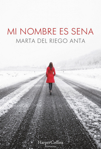 Libro Mi Nombre Es Sena - Del Riego, Marta