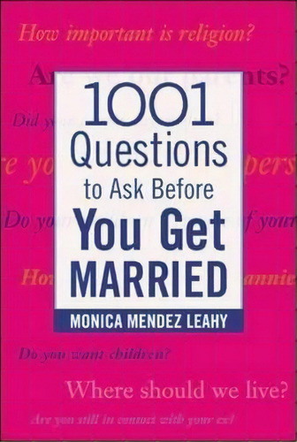1001 Questions To Ask Before You Get Married, De Monica Leahy. Editorial Mcgraw-hill Education - Europe, Tapa Blanda En Inglés