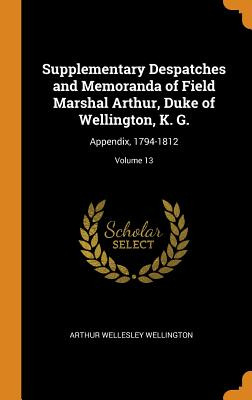 Libro Supplementary Despatches And Memoranda Of Field Mar...