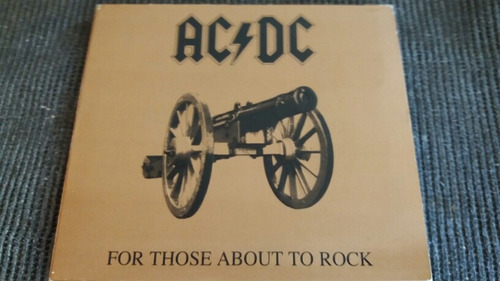 Cd Ac/dc - For Those About To Rock - Importado Eua