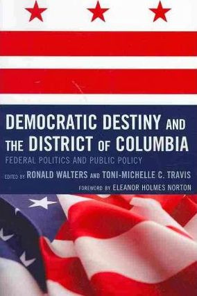 Libro Democratic Destiny And The District Of Columbia - E...