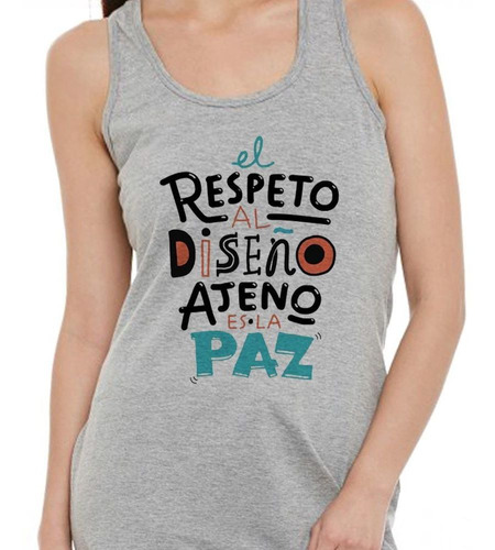 Musculosa Frase El Respeto Es La Paz