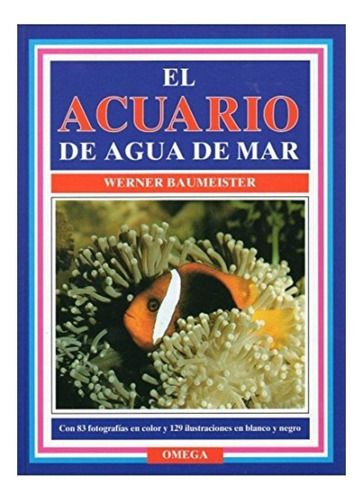 Baumeister: El Acuario De Agua De Mar
