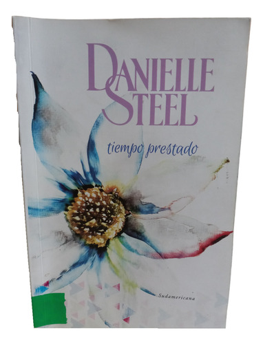 Tiempo Prestado - Danielle Steel - (Usado)