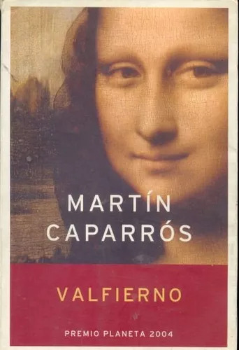 Martín Caparrós: Valfierno