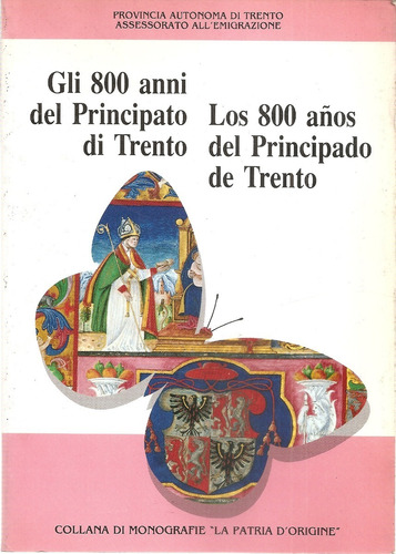 Gli 800 Anni Principato Di Trento Monografia Bilingüe Trento