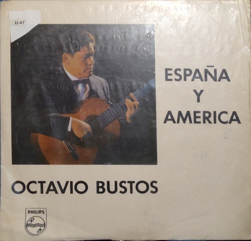 Vinilo Lp De Octavio Bustos - España Y America (xx95.