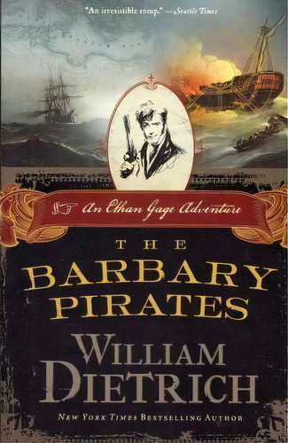 The Barbary Pirates, De William Dietrich. Editorial Harpercollins Publishers Inc, Tapa Blanda En Inglés
