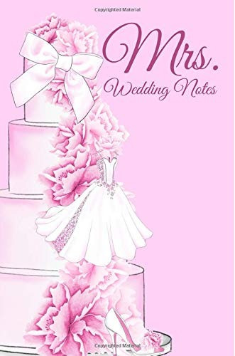 Mrs Wedding Notes Bride To Be Journal  Perfect Engagement Pa