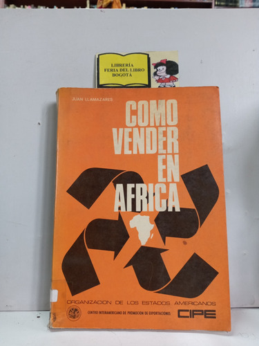 Como Vender En África - Juan Llamazares - 1972