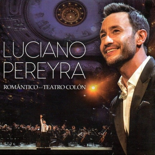 Lp Vinilo Luciano Pereyra Romantico En El Teatro Colon Nuevo