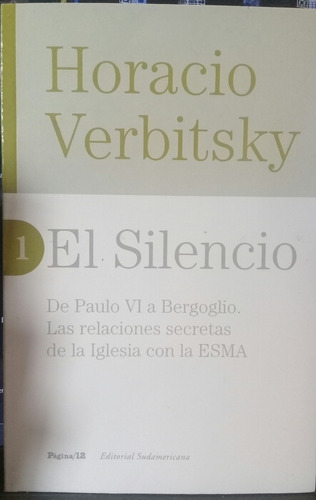 Horacio Verbitsky / El  Silencio Página/12