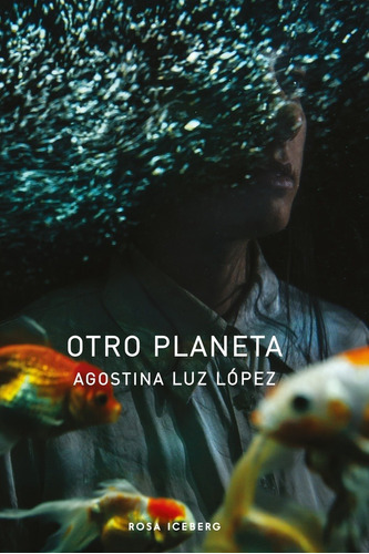 Otro Planeta  - Agostina Luz Lopez